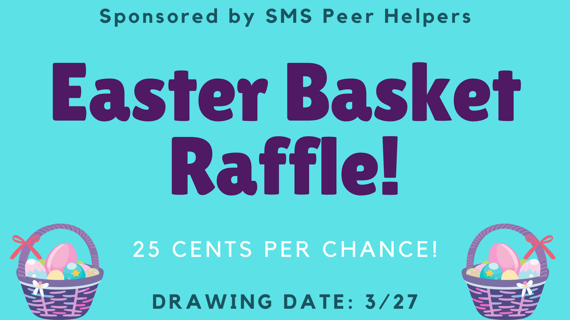Easter Basket Raffle